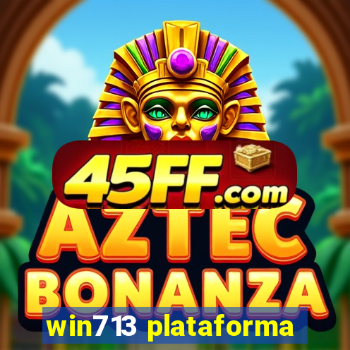 win713 plataforma